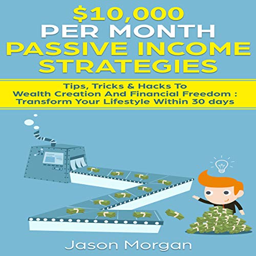 Cover of $10,000 per Month Passive Income Strategies
