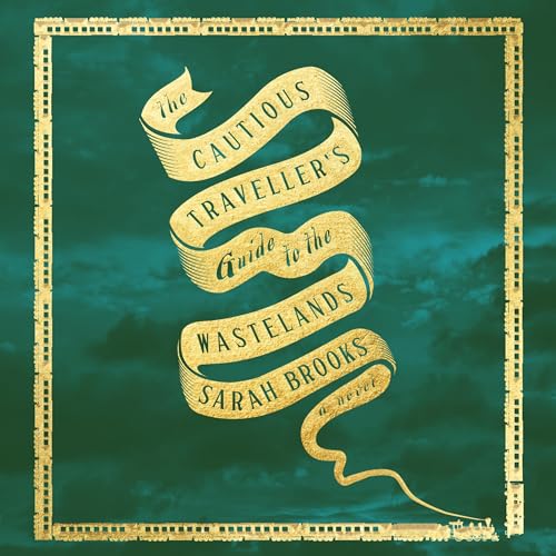 Cover of The Cautious Traveller's Guide to the Wastelands