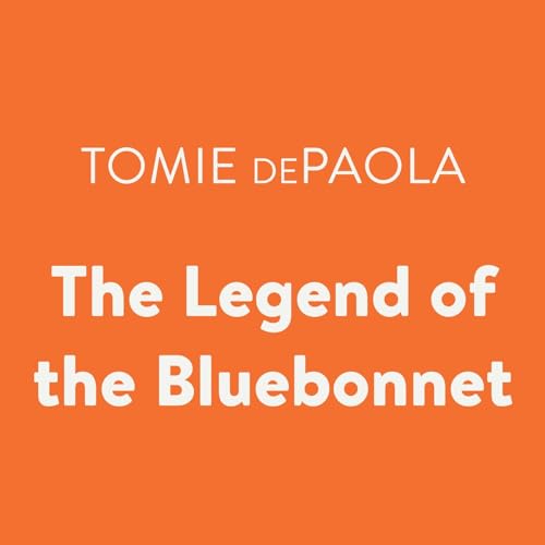 Cover of The Legend of the Bluebonnet