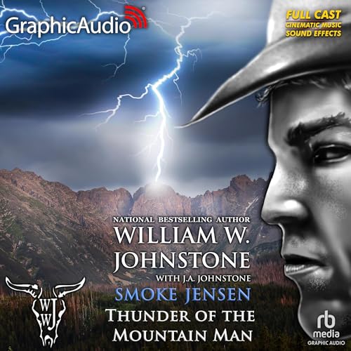 Cover of Thunder of the Mountain Man [Dramatized Adaptation]