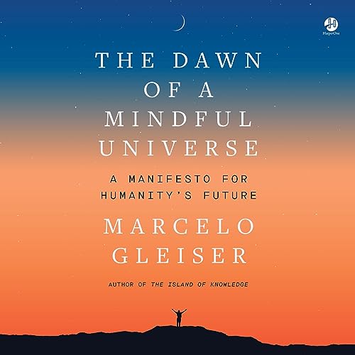 Cover of The Dawn of a Mindful Universe