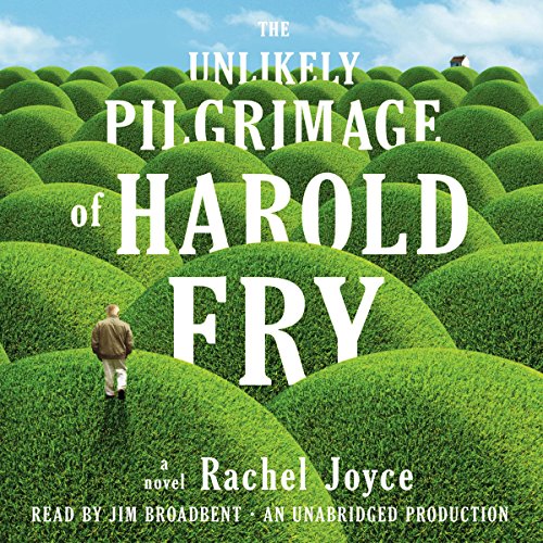 Cover of The Unlikely Pilgrimage of Harold Fry