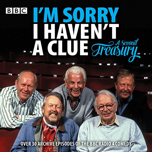 Cover of I'm Sorry I Haven't a Clue: A Second Treasury