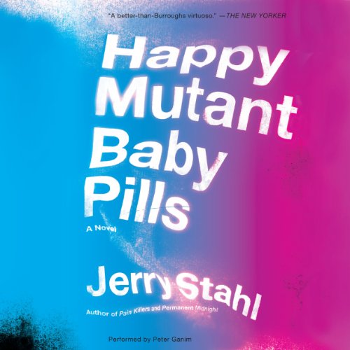 Cover of Happy Mutant Baby Pills