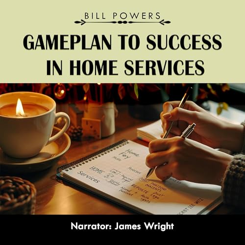 Cover of Game Plan to Success in Home Services