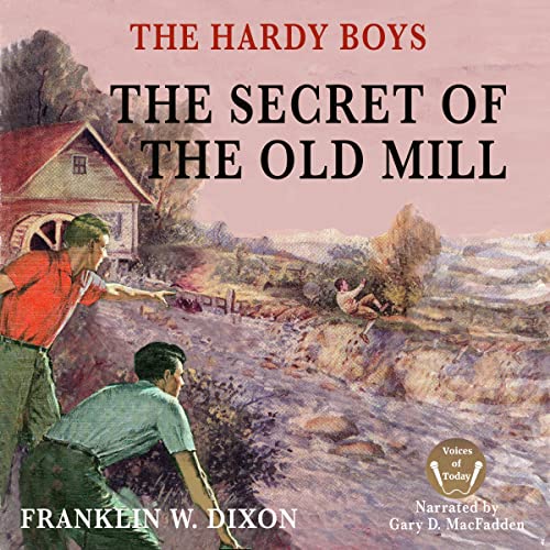 Cover of The Hardy Boys: The Secret of the Old Mill