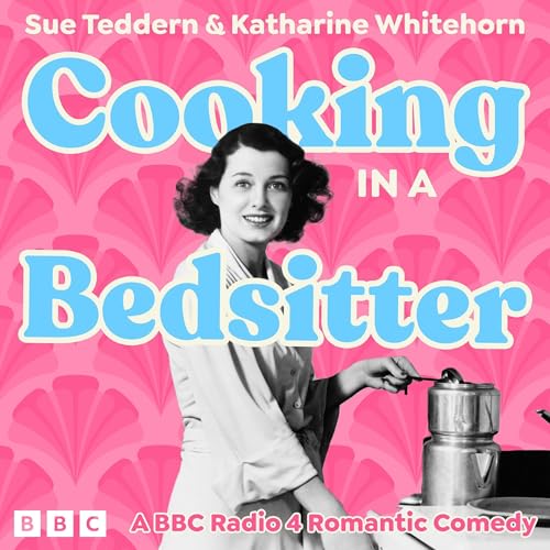 Cover of Cooking in a Bedsitter: The Complete Series 1 and 2