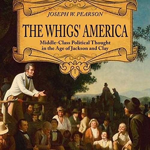 Cover of The Whigs' America
