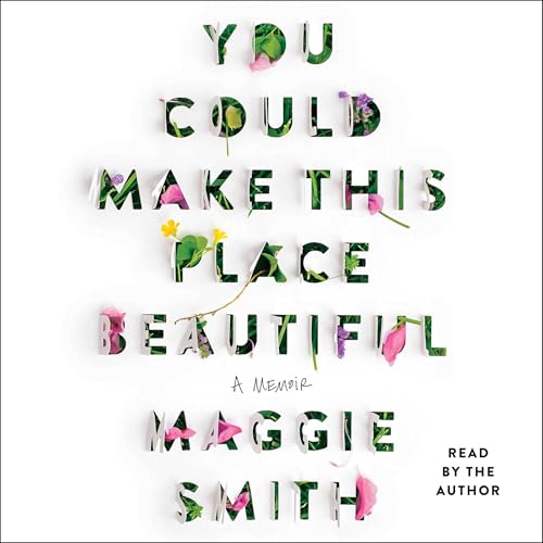 Cover of You Could Make This Place Beautiful