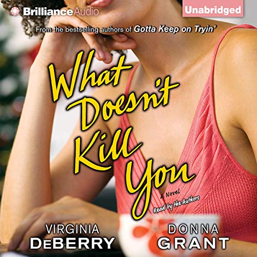 Cover of What Doesn't Kill You
