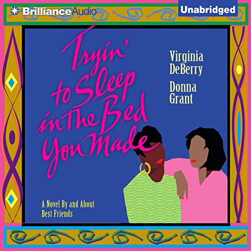 Cover of Tryin' To Sleep In the Bed You Made
