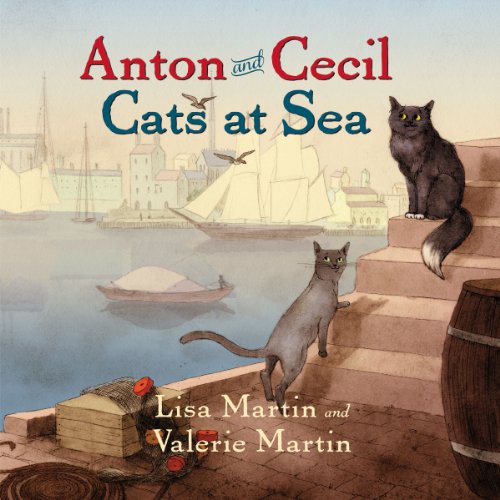 Cover of Anton and Cecil: Cats at Sea