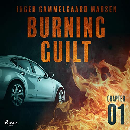 Cover of Burning Guilt - Chapter 1