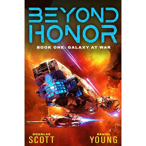 Cover of Beyond Honor (Book 1: Galaxy At War)