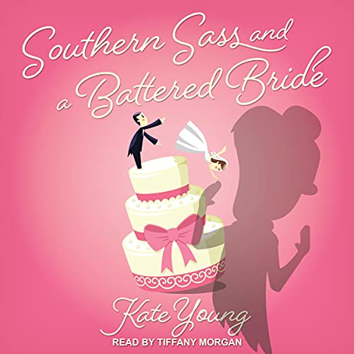 Cover of Southern Sass and a Battered Bride