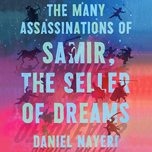 Cover of The Many Assassinations of Samir, the Seller of Dreams
