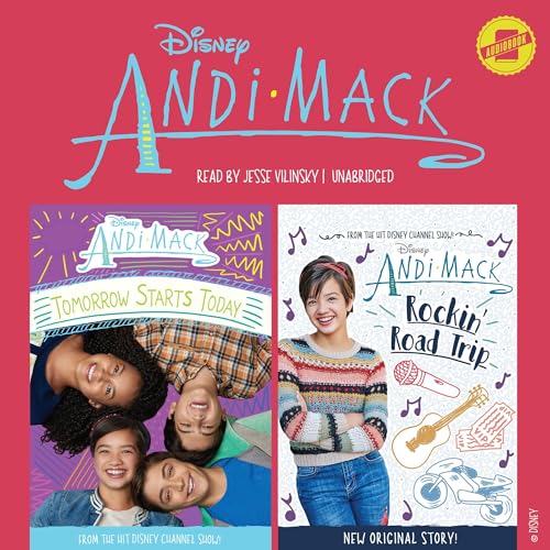 Cover of Andi Mack: Tomorrow Starts Today & Rockin' Road Trip