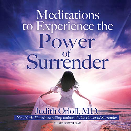 Cover of Meditations to Experience the Power of Surrender