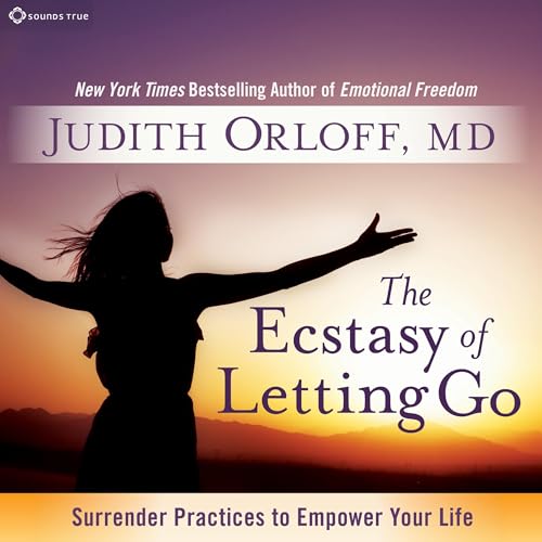 Cover of The Ecstasy of Letting Go