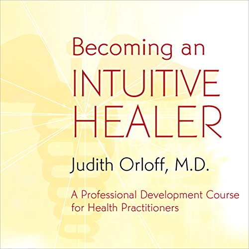 Cover of Becoming An Intuitive Healer