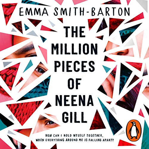 Cover of The Million Pieces of Neena Gill