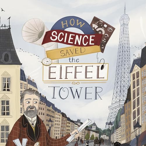 Cover of How Science Saved the Eiffel Tower