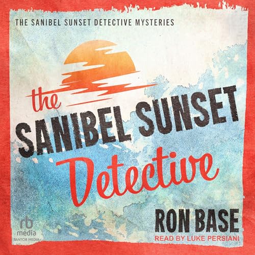 Cover of The Sanibel Sunset Detective