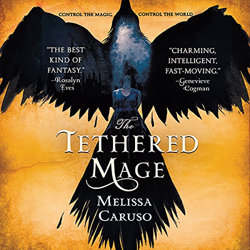 Cover of The Tethered Mage