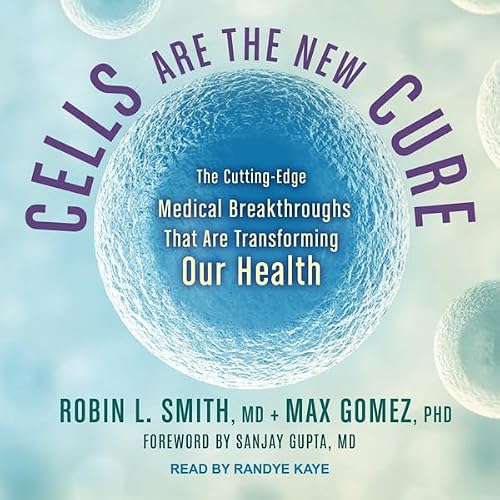 Cover of Cells Are the New Cure