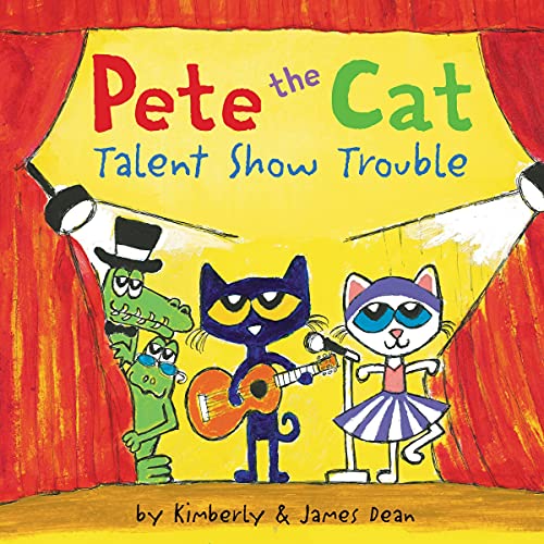 Cover of Pete the Cat: Talent Show Trouble