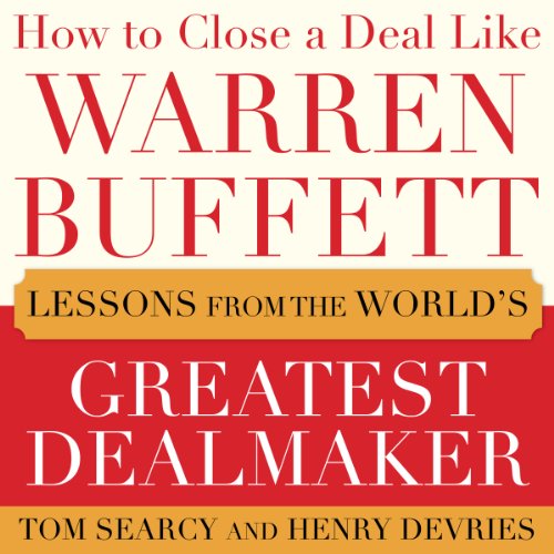 Cover of How to Close a Deal Like Warren Buffett