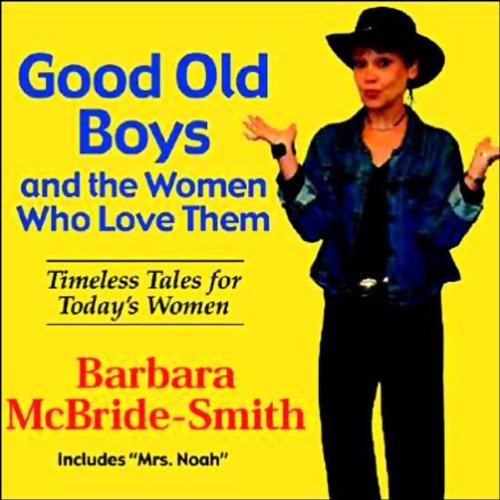Cover of Good Old Boys and the Women Who Love Them
