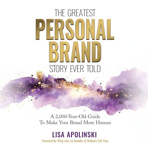 Cover of The Greatest Personal Brand Story Ever Told
