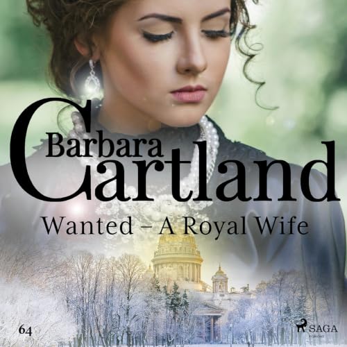 Cover of Wanted - A Royal Wife