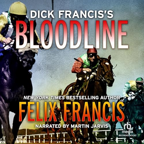 Cover of Dick Francis's Bloodline