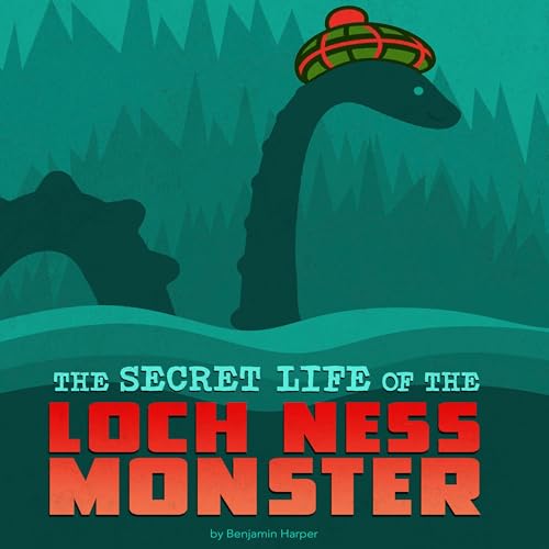 Cover of The Secret Life of the Loch Ness Monster