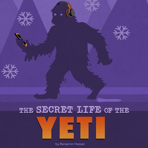 Cover of The Secret Life of the Yeti
