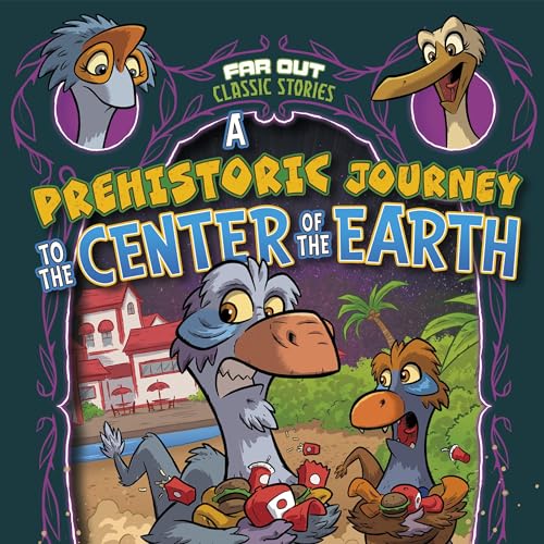 Cover of A Prehistoric Journey to the Center of the Earth