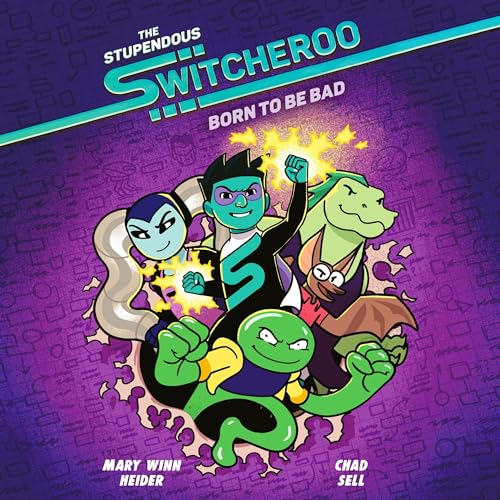 Cover of The Stupendous Switcheroo #2: Born to Be Bad
