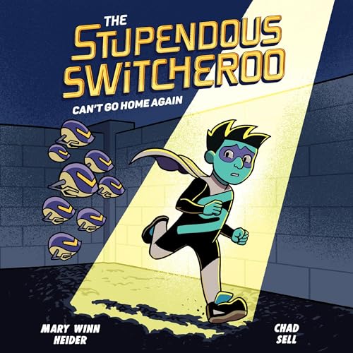 Cover of The Stupendous Switcheroo #3: Can't Go Home Again