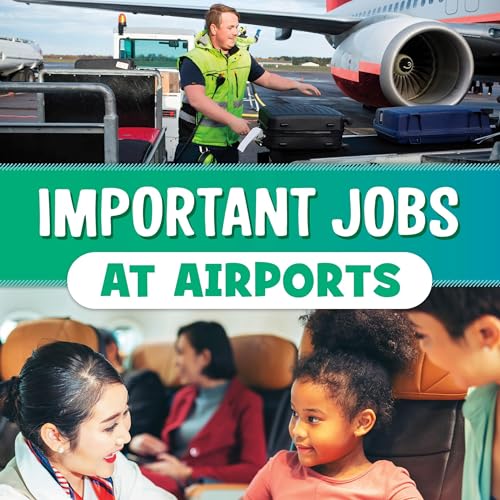 Cover of Important Jobs at Airports