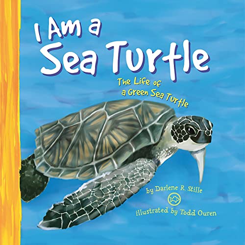 Cover of I Am a Sea Turtle