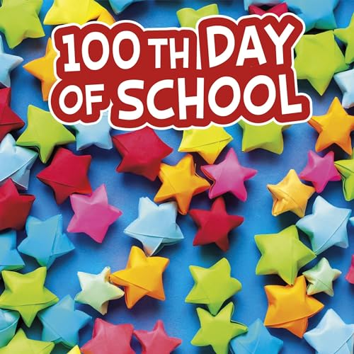 Cover of 100th Day of School
