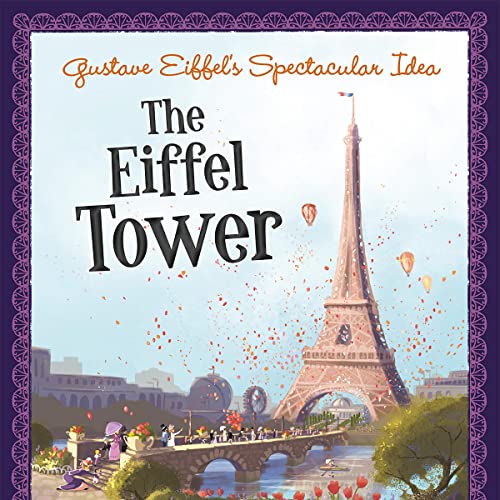 Cover of Gustave Eiffel's Spectacular Idea