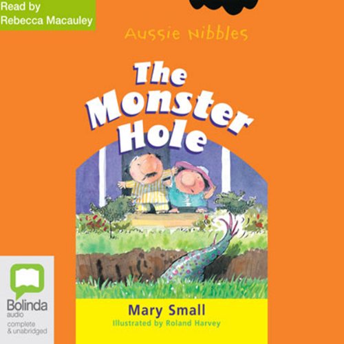Cover of The Monster Hole: Aussie Nibbles