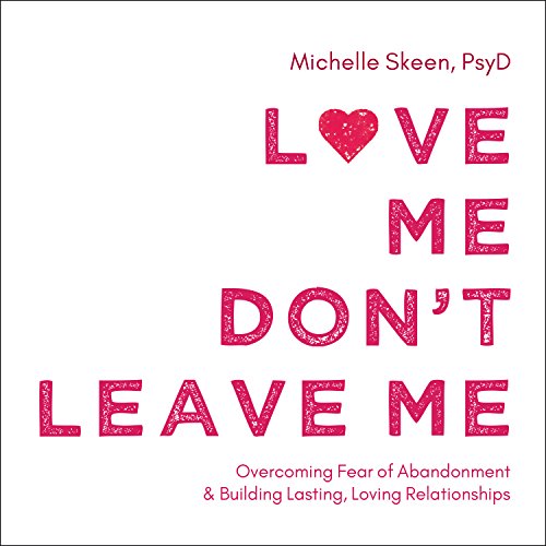 Cover of Love Me, Don't Leave Me