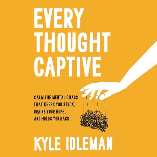 Cover of Every Thought Captive