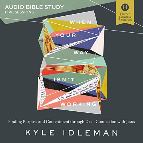 Cover of When Your Way Isn't Working Bible Study: Audio