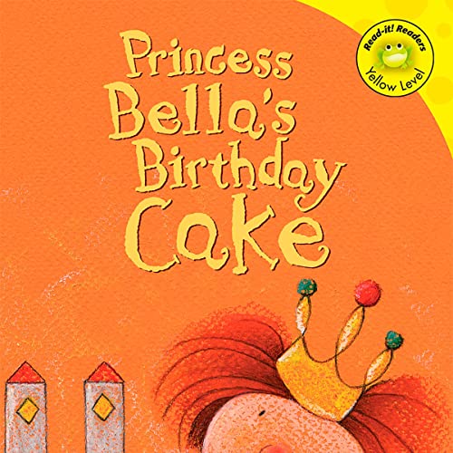 Cover of Princess Bella's Birthday Cake