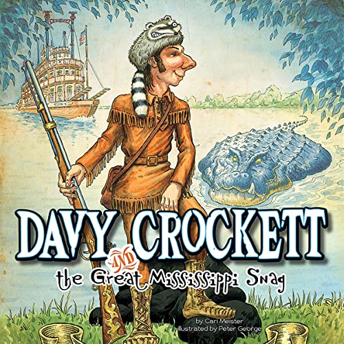 Cover of Davy Crockett and the Great Mississippi Snag